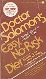 Doctor Solomon's Easy, No-Risk Diet