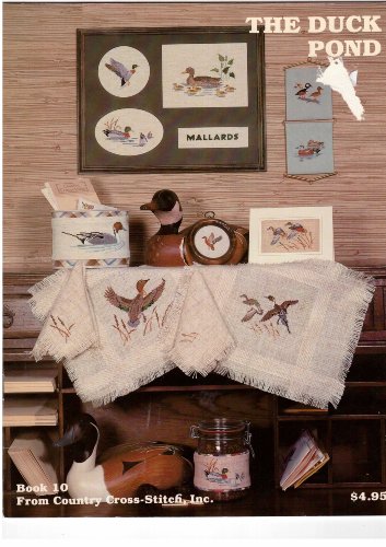 The Duck Pond - 20 Cross Stitch Designs (Book 10) by Joyce C. Bailey, Louise Thigpen (Pamphlet)