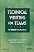 Technical Writing for Teams: The STREAM Tools Handbook by Alexander Mamishev, Sean Williams
