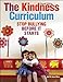 The Kindness Curriculum: Stop Bullying Before It Starts