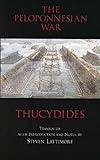 The Peloponnesian War by Thucydides, Steven Lattimore