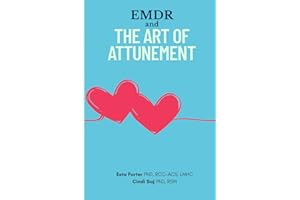 EMDR and The Art of Attunement