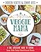 Veggie Mama: A Fun, Wholesome Guide to Feeding Your Kids Tasty Plant-Based Meals