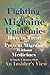 Fighting The Migraine Epidemic: How To Treat and Prevent Migraines Without Medicines - An Insider's View