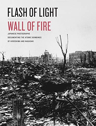 Rain of Ruin: A Photographic History of Hiroshima and Nagasaki