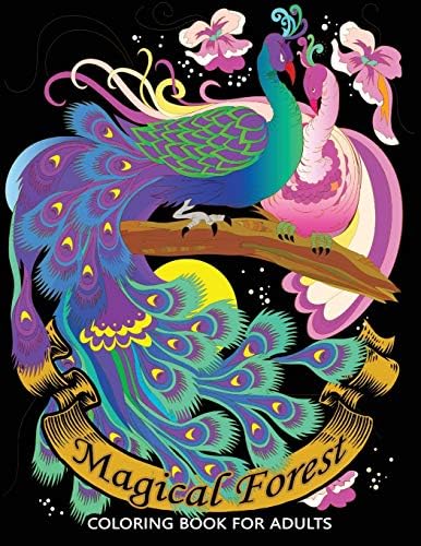 Magical Forest Coloring Books for Adults: An Animals Coloring Pages Paperback โ December 12, 2018