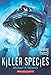 Killer Species #2: Feeding Frenzy