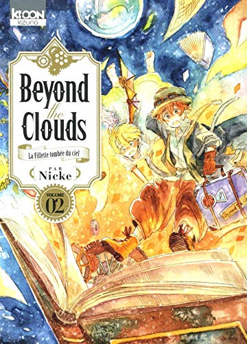 Beyond the Clouds T02 (02) (Kizuna/Beyond the clouds) (French Edition) by Nicke
