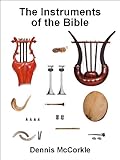 The Instruments of the Bible