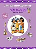 Yakari et ses amis : Avec 50 stickers by 