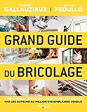 Le grand guide du bricolage by