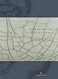 Porcelain and Revolution: Johan Munthe and the Chinese collection in Bergen, Norway by 