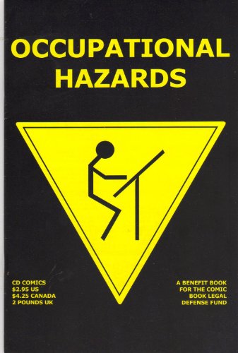 Occupational Hazards a Benefit Book for the Comic Book Legal Defense Fund