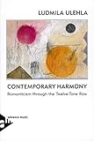 Contemporary Harmony: Romanticism Through the Twelve-Tone Row (Advance Music) by