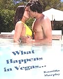What Happens in Vegas...