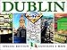 Dublin Popout Map: Double Map : Special Edition (Europe Popout Maps) by Map Group (2000-05-04) by 