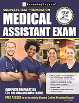 Medical Assistant Exam: Preparation for the CMA and RMA Exams