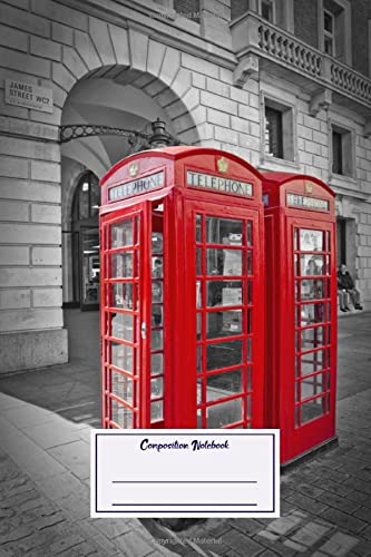 Composition Notebook: Urban Landscapes London Telephone Box Urban Colorkey (Composition Notebook, Journal) (6 x 9)