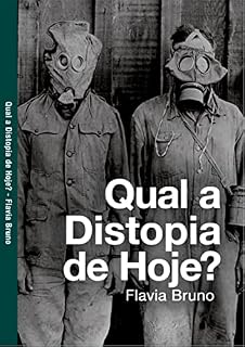 Livro Qual a distopia de hoje?