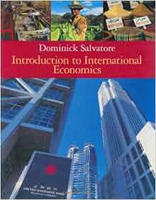 international economics dominick salvatore 12th edition pdf free download