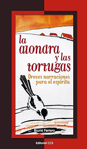La alondra y las tortugas (La zarza ardiente) (Spanish Edition)