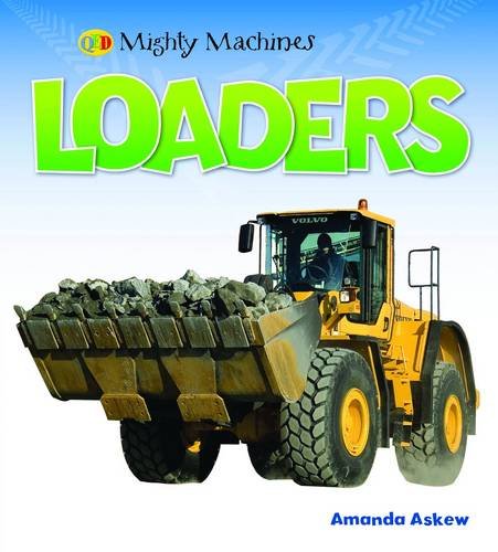 Loaders (Mighty Machines)