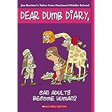 Can Adults Become Human? (Dear Dumb Diary, No. 5)