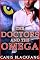 Livro The Doctors and the Omega: Um Romance Gay de Metamorfo Mpreg (Os MÉDICOS e o ÔMEGA)