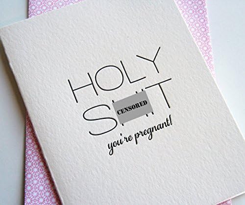 Congratulations card- Holy S--t! You're pregnant!