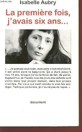La  première fois, j'avais six ans
