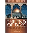 The End of Days: Fundamentalism and the Struggle for the Temple Mount