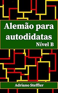 Livro Alemão para autodidatas: Nível B
