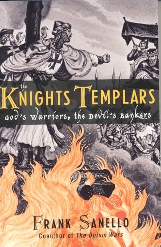 The Knights Templar: Their History and Myths Revealed: Butler