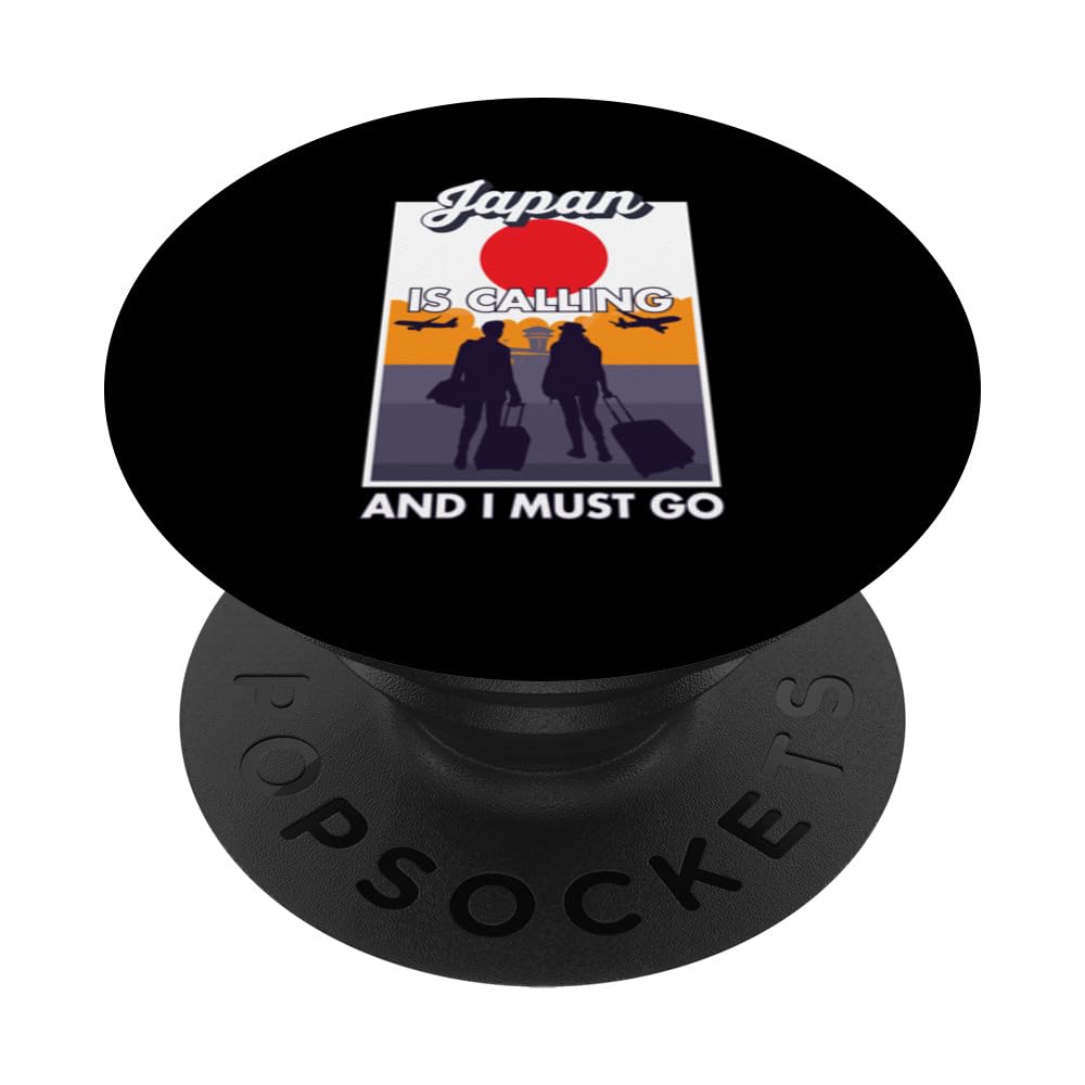 Japan Is Calling And I Must Go Travel Japan PopSockets Swappable PopGrip