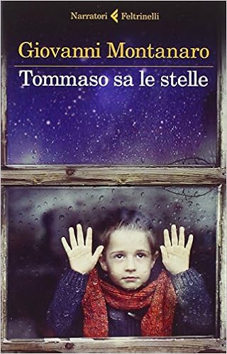 Giovanni Montanaro - Tommaso sa le stelle (2014)