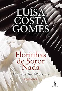 Livro Florinhas de Soror Nada – A Vida de Uma Não-Santa