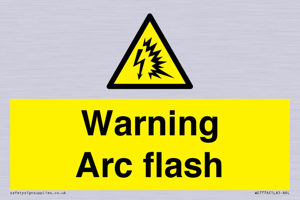 Warning Arc flash Sign - 150x100mm - A6L
