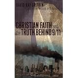 Christian Faith and the Truth behind 9/11: A Call to Reflection and Action