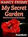 My Secret Garden