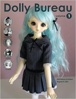 Book's Cover of Dolly Bureau: Doll Patterns and Fashion Tapa blanda – 7 junio 2013
