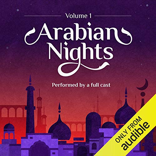 F.r.e.e Arabian Nights: Volume 1: An Audible Original Drama WORD