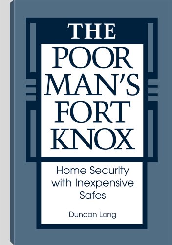 The Poor Man's Fort Knox: Home Security With Inexpensive Safes