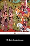 The Greek Alexander Romance (Penguin Classics) by Richard Stoneman, Pseudo-Callisthenes