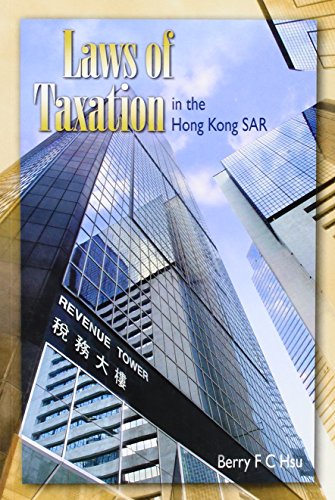 Laws of Taxation in the Hong Kong Sar by Berry Fong-Chung Hsu