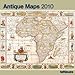 2010 Antique Maps Wall Calendar by 