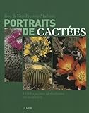 Portaits de cactées : 1094 cactées globulaires en couleurs by