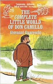 The Complete Little World Of Don Camillo The Don Camillo
