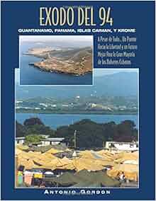 Xodo Del 94 Guantnamo Panam Islas Caimn Y Krome Spanish Edition
