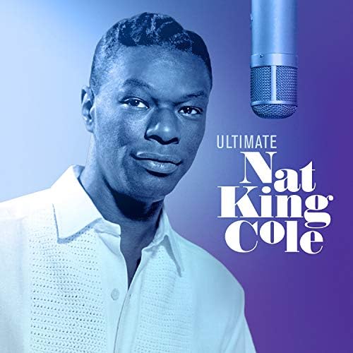 Ultimate Nat King Cole (SHM-CD)