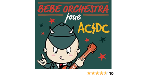 Mancebo Judson Bebe Orchestra Joue Ac Dc Amazon Com Music